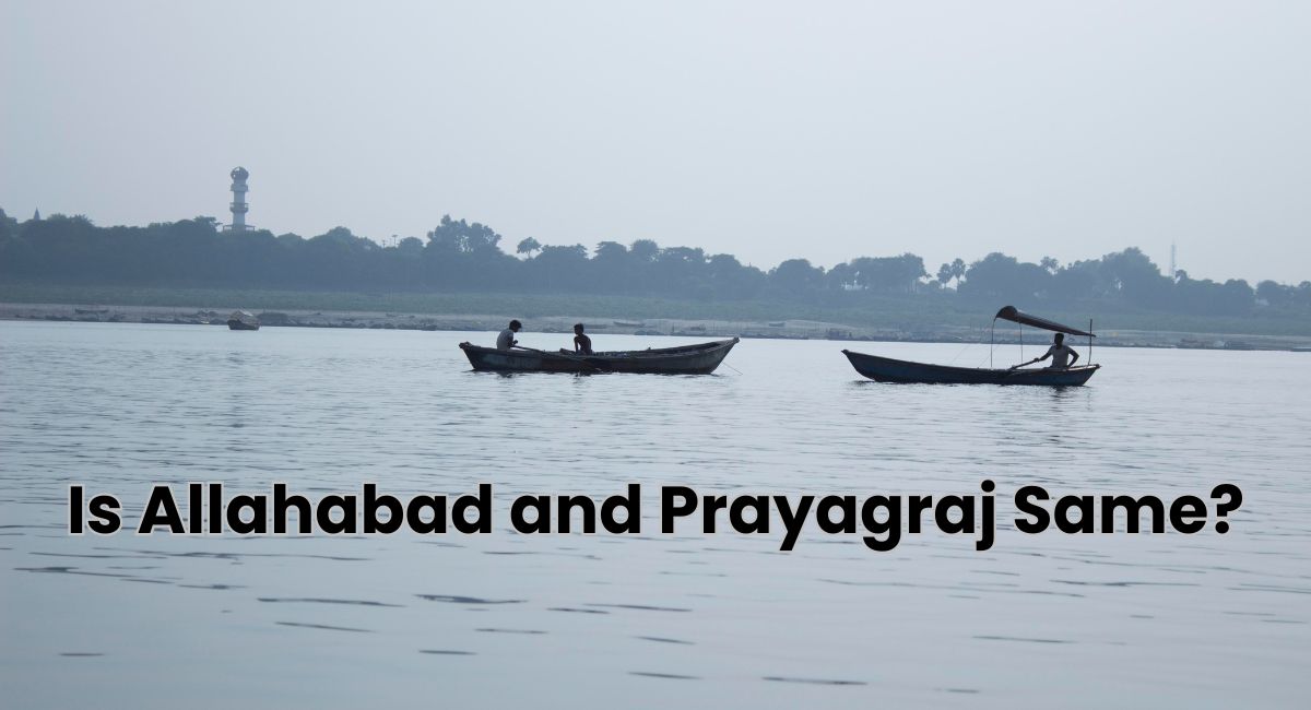 Is Allahabad and Prayagraj Same?